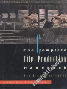 The Complete Film Production Handbook -