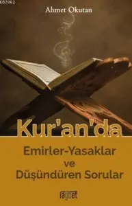 Kuranda Emirler Yasaklar Ve Düşündüren Sorular