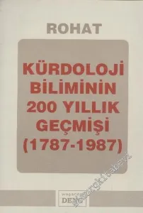 Kürdoloji Biliminin 200 Yıllık Geçmişi (1787 - 1987) -        1991