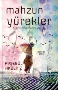 Mahzun Yürekler (imzalı)