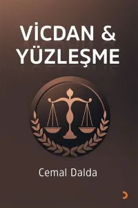 Vicdan & Yüzleşme