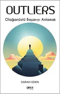 Outliers - Olağanüstü Başarıyı Anlamak