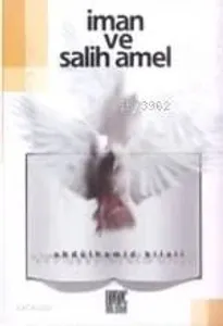 İman ve Salih Amel