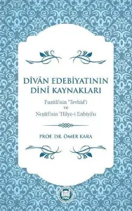 Dîvân Edebiyatinin Dinî Kaynaklari