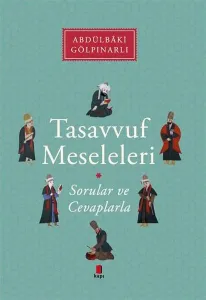 Tasavvuf Meseleleri; Sorular ve Cevaplarla