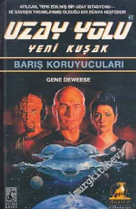 Barış Koruyucuları Uzay Yolu Yeni Kuşak -