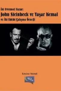 İki Evrensel Yazar: John Steinbeck ve Yaşar Kemal ve İki Edebi Çalışma Örneği