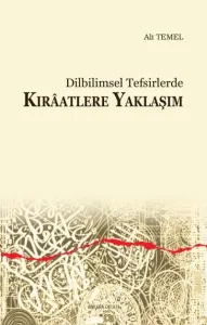 Dilbilimsel Tefsirlerde Kırâatlere Yaklaşım