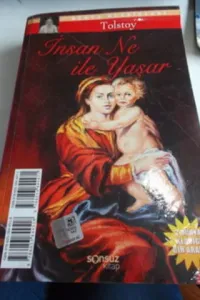 İnsan Ne İle Yaşar / Sefiller