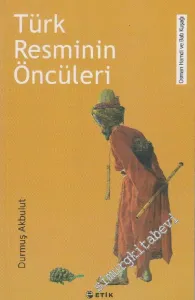 Türk Resminin Öncüleri -