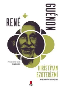 Hristiyan Ezoterizmi;Recep Alpyağıl'ın Sunuşuyla