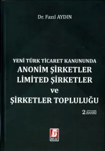 Anonim Şirketler Limited Şirketler ve Şirketler Topluluğu