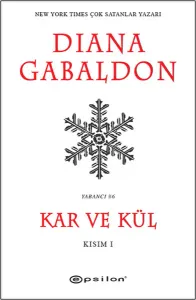 Kar ve Kül - Kısım 1