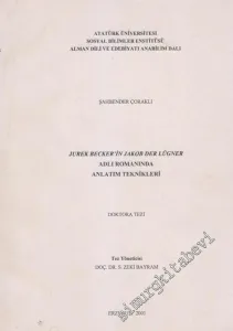 Jurek Becker'in Jakob Der Lügner Adlı Romanında Anlatım Teknikleri ( Doktora Tezi )  -