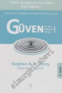 Güven Her Şeyi Değiştiren Tek Şey -