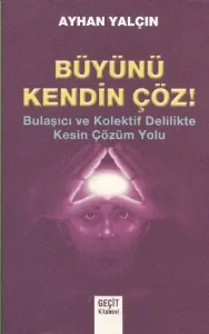 Büyünü Kendin Çöz Büyünü Kendin Çöz