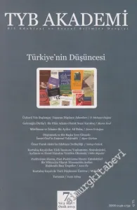 TYB Akademi: Dil, Edebiyat ve Sosyal Bilimler Dergisi : Türkiye'nin Düşüncesi - Sayı: 7    Yıl: 3  Ocak