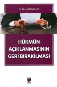 Hükmün Açıklanmasının Geri Bırakılması