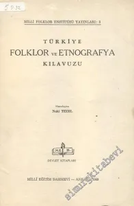 Türkiye Folklor ve Etnografya Kılavuzu -        1969
