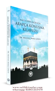Hacca Ve Umreye Gidecekler İçin Arapça Konuşma Kılavuzu