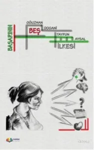 Başarının Beş İlkesi