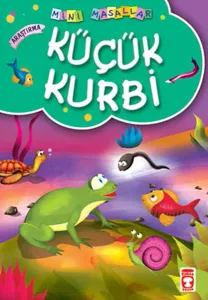 Mini Masallar Küçük Kurbi