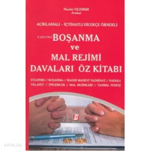 Boşanma ve Mal Rejimi Davaları Öz Kitabı