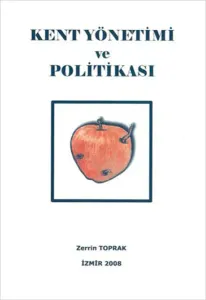 Kent Yönetimi ve Politikası