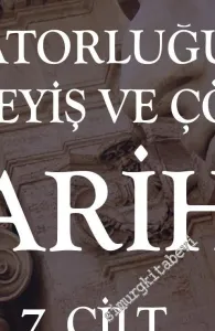 Roma İmparatorluğu'nun Gerileyiş ve Çöküş Tarihi Cilt 7 -