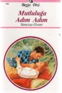 Mutluluğa Adım Adım - 632
