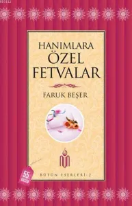Hanımlara Özel Fetvalar; Bütün Eserleri - 2