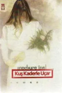 Kuş Kaderle Uçar