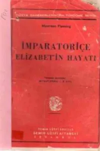 İmparatoriçe Elizabet'in Hayatı