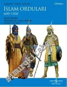 İslam Orduları 600 - 1100 -
