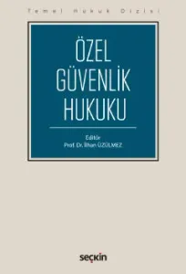 Özel Güvenlik Hukuku
