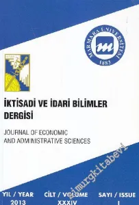 Marmara Üniversitesi İktisadi ve İdari Bilimler Dergisi - Journal Of Economic And Administrative Sciences - Sayı: 1  XXXIV