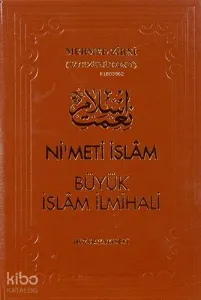Nimeti İslam - Büyük İslam İlmihali (Şamua Kağıt)