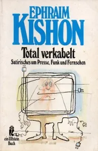 Total Verkabelt Satirischen um Presse, Funk und Fernsehen