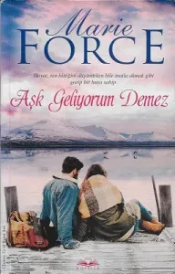 Aşk Geliyorum Demez