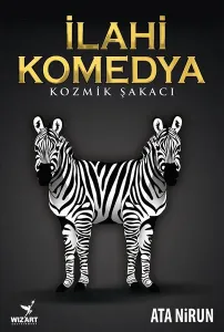 İlahi Komedya: Kozmik Şakacı - Ata Nirun