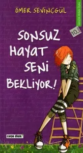 Sonsuz Hayat Seni Bekliyor