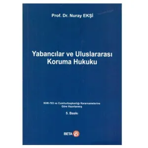 Yabancılar ve Uluslararası Koruma Hukuku