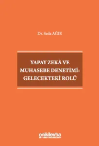 Yapay Zeka ve Muhasebe Denetimi: Gelecekteki Rolü