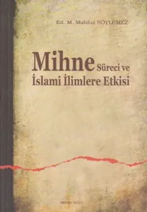 Mihne Süreci ve İslami İlimlere Etkisi