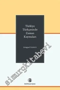 Türkiye Türkçesinde Zaman Kaymaları -
