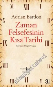 Zaman Felsefesinin Kısa Tarihi -        2023