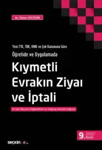 Kıymetli Evrakın Ziyaı ve İptali