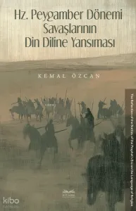 Hz. Peygamber Dönemi Savaşlarının Din Diline Yansıması