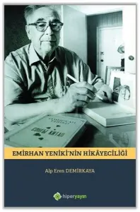 Emirhan Yeniki'nin Hikâyeciliği