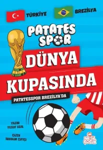 Patatesspor Brezilya'da;Patatesspor Dünya Kupasında